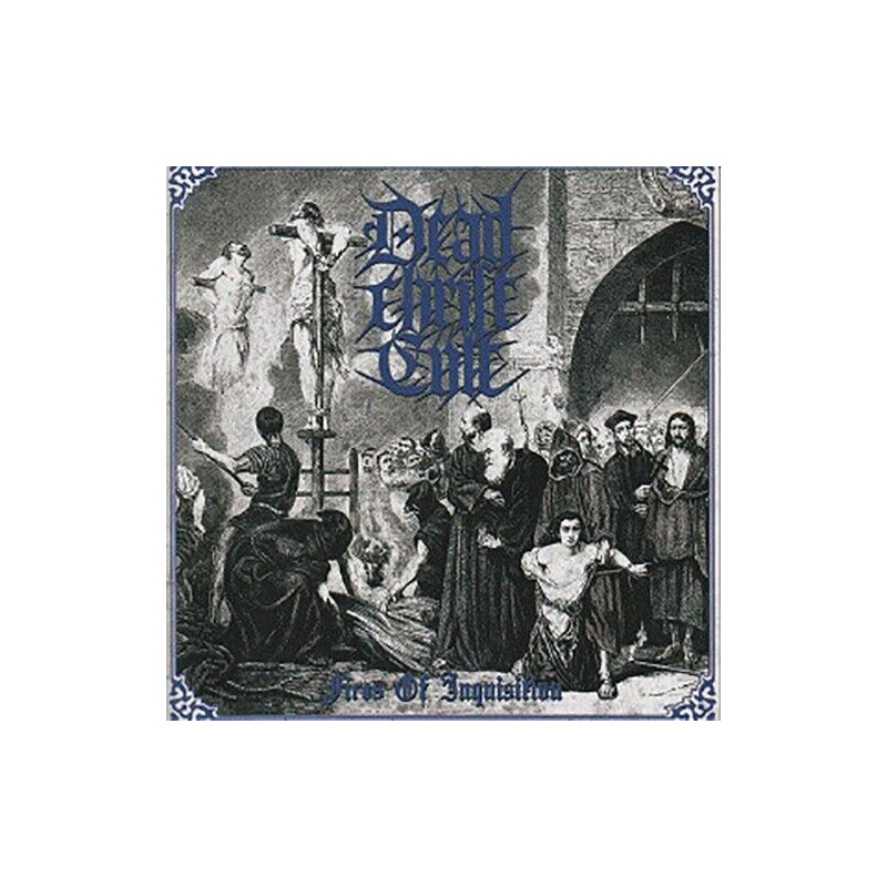 DEAD CHRIST CULT - Fires of inquisition CD