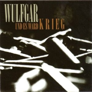 WULFGAR - Und es ward Krieg CD