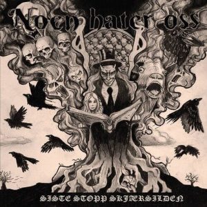 NOEN HATER OSS - Siste stopp skjærsilden CD