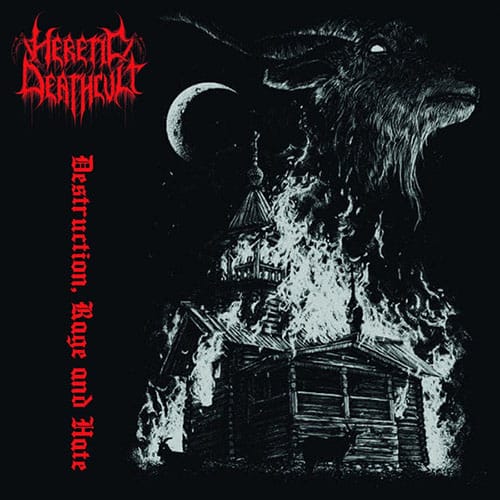 HERETIC DEATHCULT - Destruction, Rage and Hate CD 1 HERETIC DEATHCULT - Destruction, Rage and Hate CD