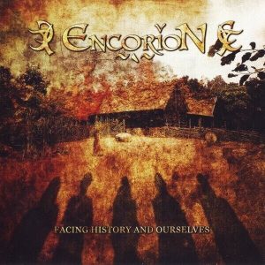 ENCORION - Facing history and ourselves CD