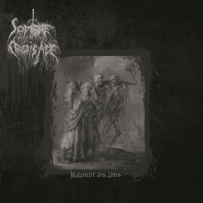 SOMBRE CROISADE – Balancier des ames CD