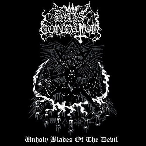 HELL’S CORONATION – Unholy Blades of the Devil CD