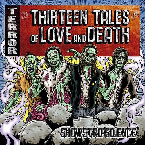 SHOWSTRIPSILENCE – Thirteen Tales of Love and Death CD