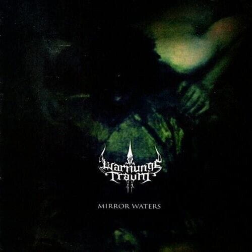 WARNUNGSTRAUM – Mirror Waters CD