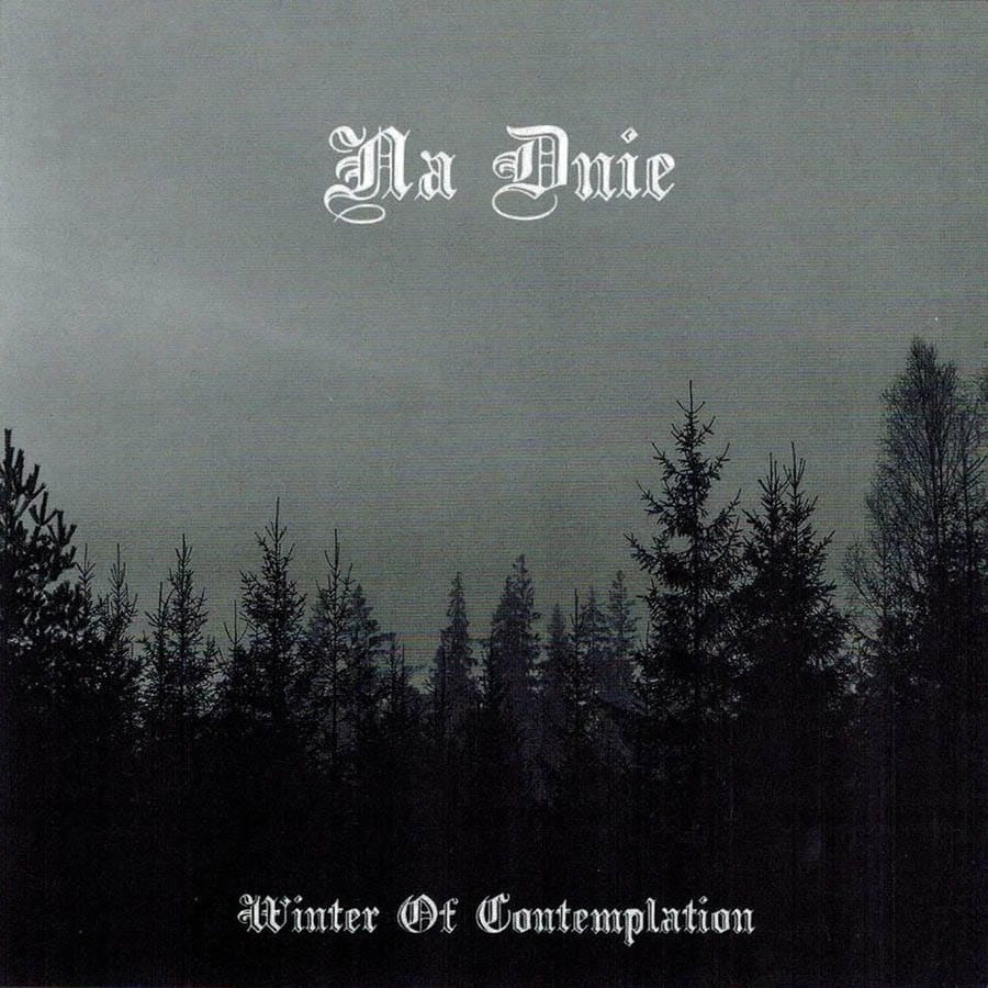 NA DNIE – Winter of Contemplation CD