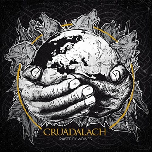 CRUADALACH – Raised By Wolves DIGI-CD