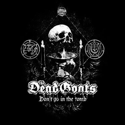 THE DEAD GOATS – Don’t go in the tomb CD