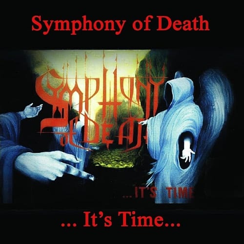 SYMPHONY OF DEATH – …It’s Time… CD