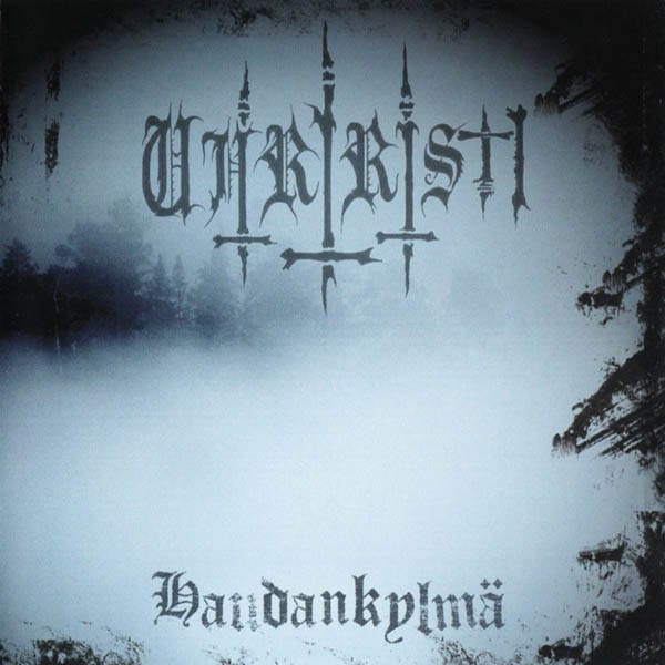 UHRIRISTI – Haudankylmä CD