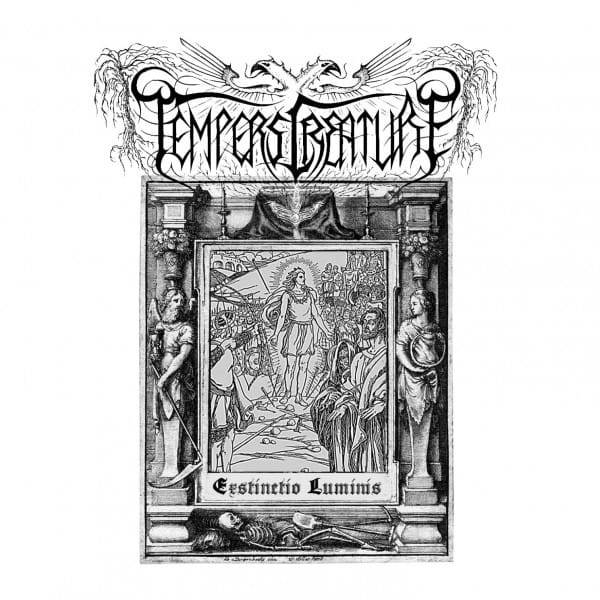 TEMPERS CREATURE – Exstinctio Luminis CD