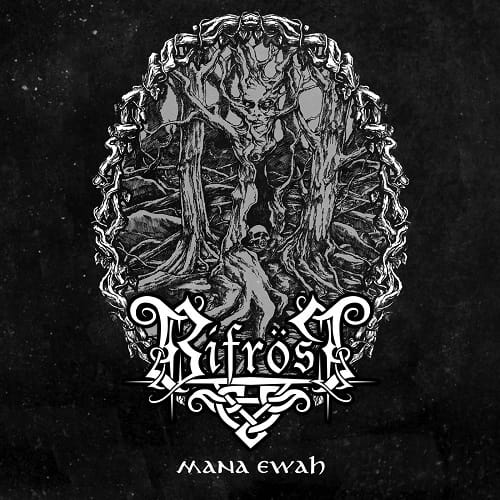 BIFRÖST – Mana Ewah CD