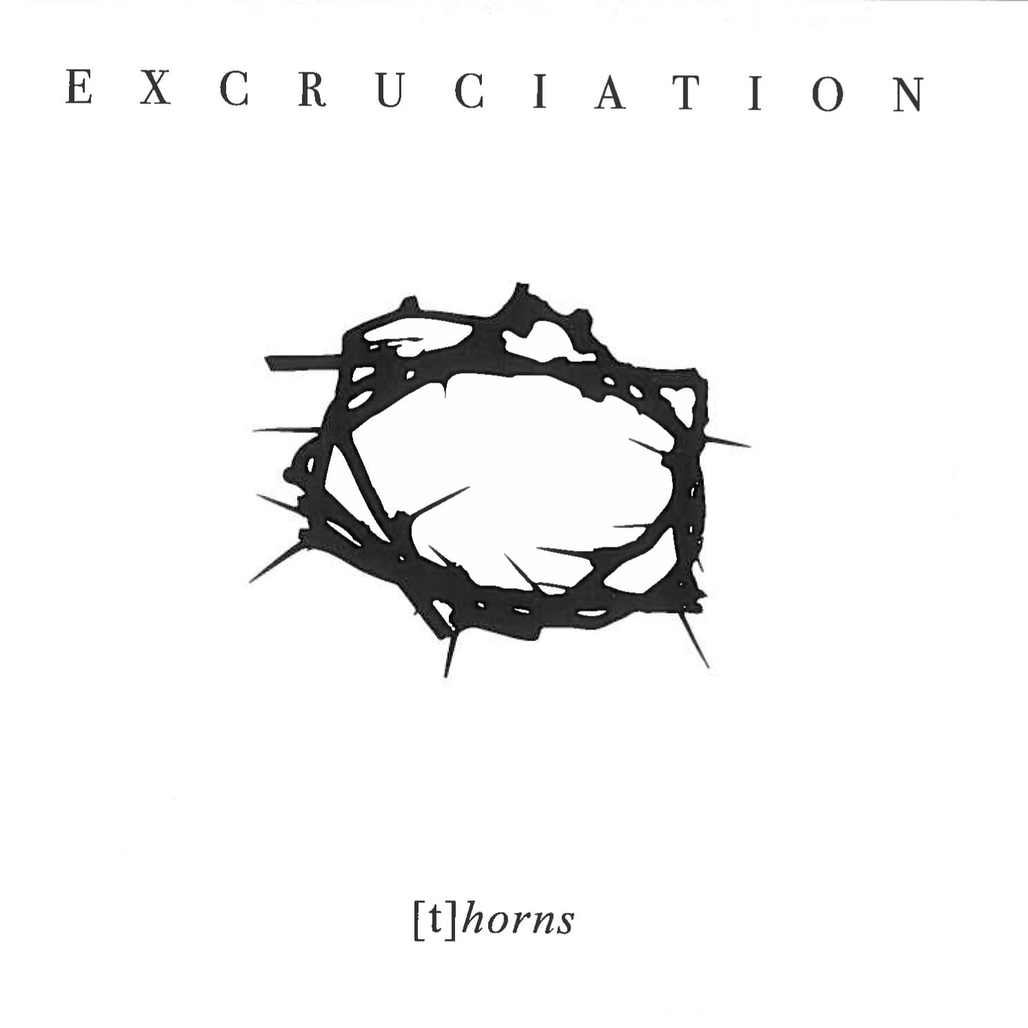 EXCRUCIATION – (T)horns 12″ LP