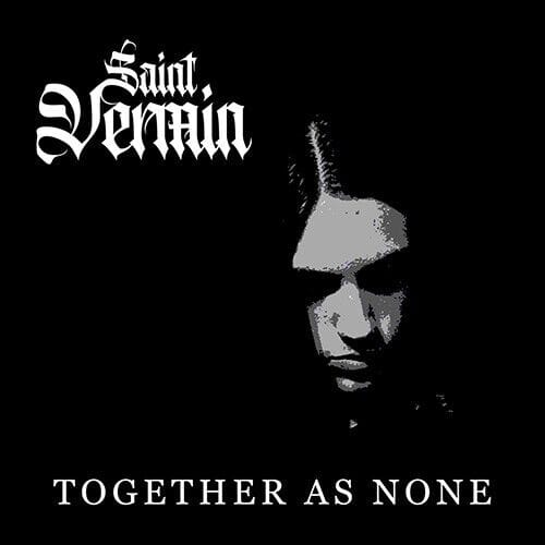 SAINT VERMIN – Together as None DIGIFILE-CD