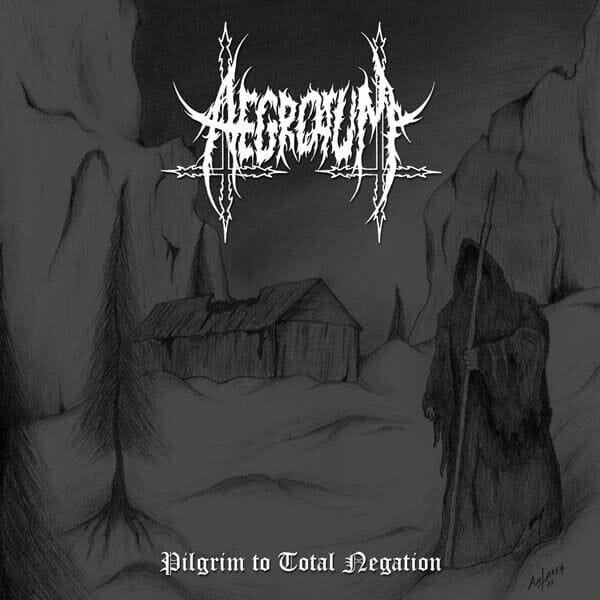 AEGROTUM – Pilgrim To Total Negation CD