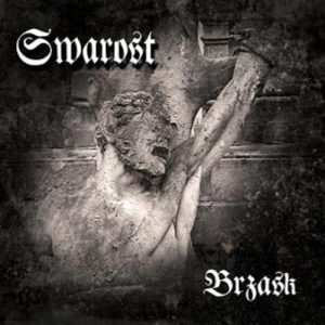 SWAROST - Brzask CD