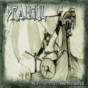 DRAUGUL - Tales of Loot and Plunder CD