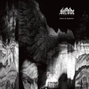 SORDIDE - Fuir la lumière 12" DLP