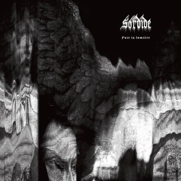 SORDIDE – Fuir la lumière 12″ DLP