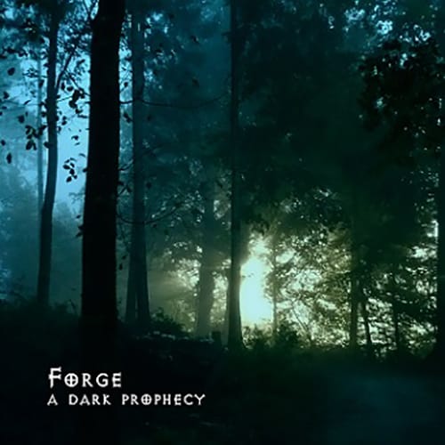 FORGE – A Dark Prophecy CD