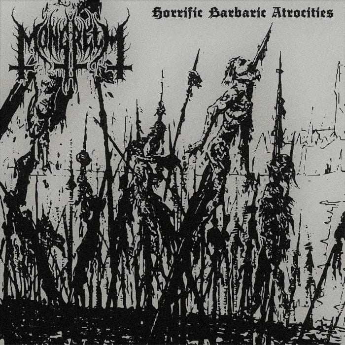 Neuheiten 18 MONGRETH – Horrific Barbaric Atrocities DIGI-CD