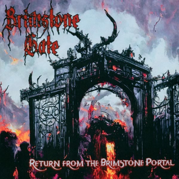 BRIMSTONE GATE – Return of the Brimstone Portal CD
